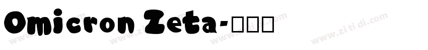 Omicron Zeta字体转换